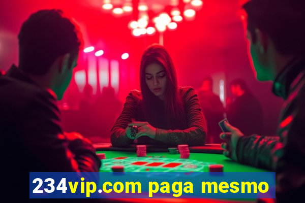 234vip.com paga mesmo